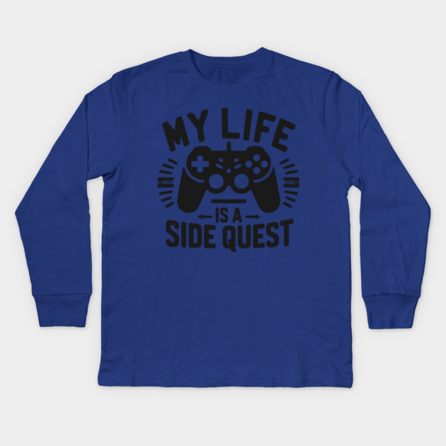My Life is a Side Quest Kids Long Sleeve T-Shirt by Frank Ring