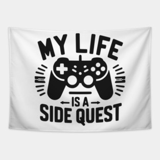 My Life is a Side Quest Tapestry