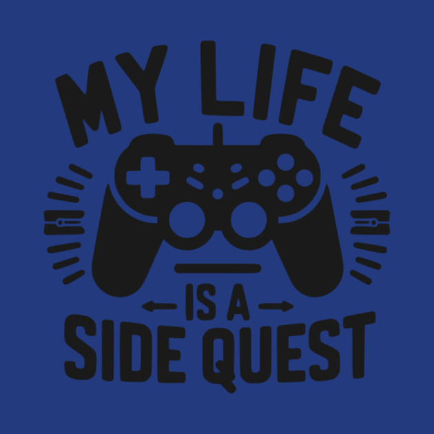 My Life is a Side Quest by Frank Ring