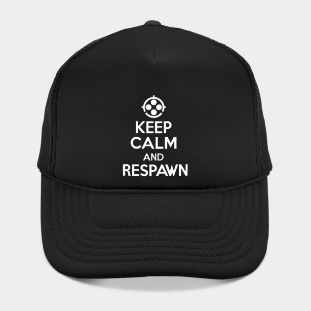Keep Calm and Respawn by Frank Ring