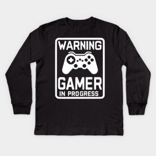 Warning Gamer in Progress Kids Long Sleeve T-Shirt