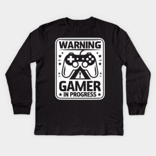 Warning Gamer in Progress Kids Long Sleeve T-Shirt