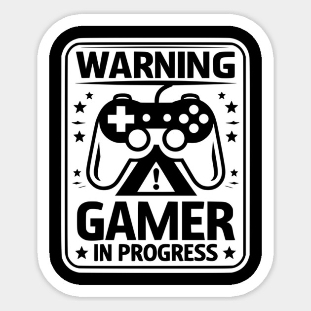 Warning Gamer in Progress Sticker by Frank Ring