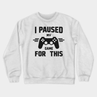 I Paused My Game for This Crewneck Sweatshirt