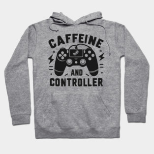 Caffeine and Controller Hoodie