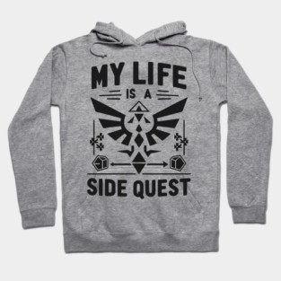 My Life is a Side Quest Hoodie