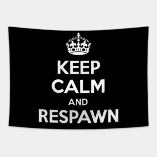 Keep Calm and Respawn Tapestry