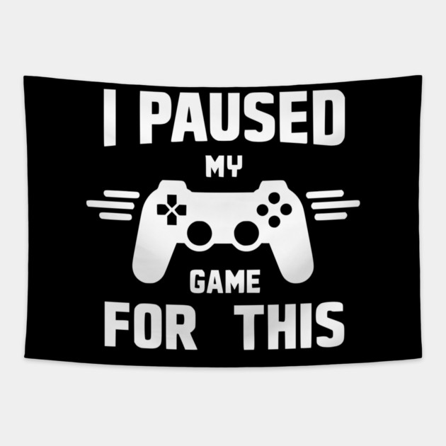I Paused My Game for This Tapestry by Frank Ring