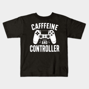 Caffeine and Controller Kids T-Shirt