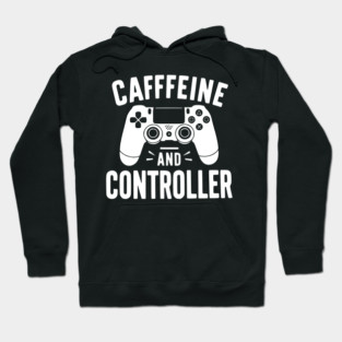 Caffeine and Controller Hoodie