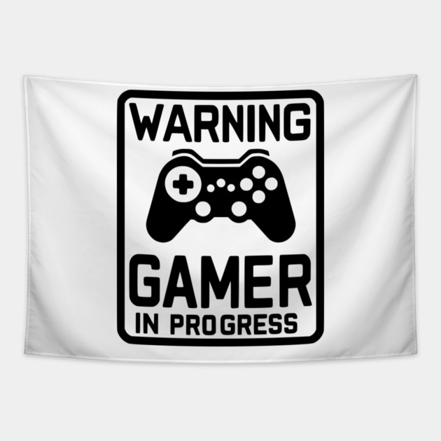 Warning Gamer in Progress Tapestry by Frank Ring