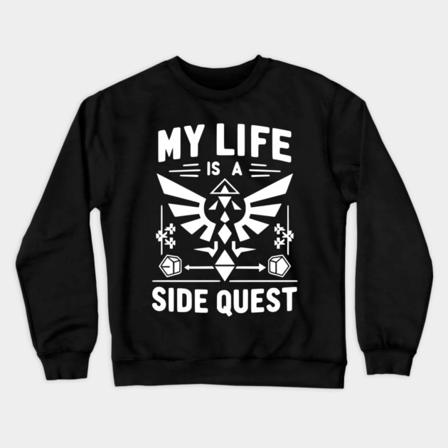 My Life is a Side Quest Crewneck Sweatshirt by Frank Ring