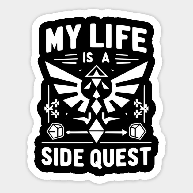 My Life is a Side Quest Magnet by Frank Ring