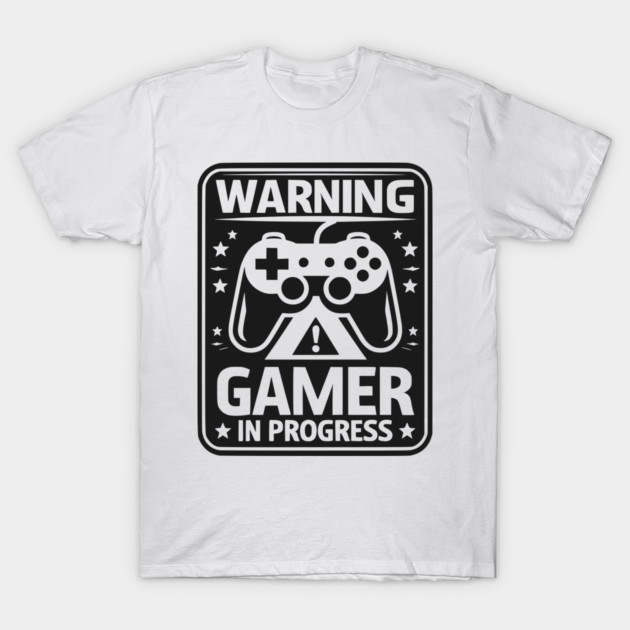 Warning Gamer in Progress T-Shirt by Frank Ring
