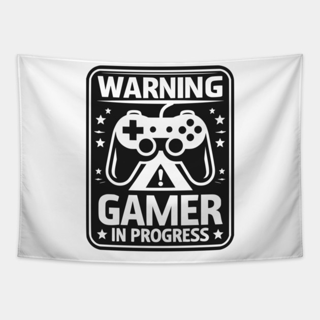 Warning Gamer in Progress Tapestry by Frank Ring