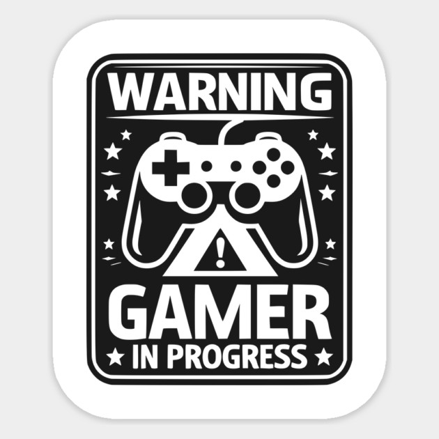 Warning Gamer in Progress Sticker by Frank Ring