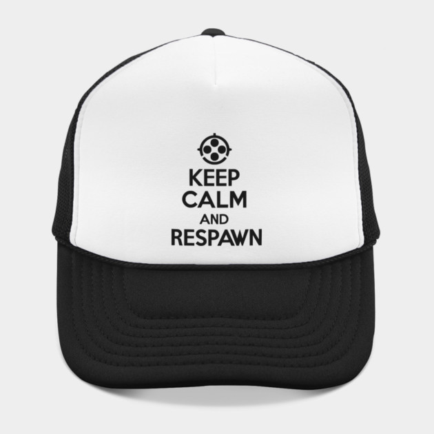 Keep Calm and Respawn by Frank Ring