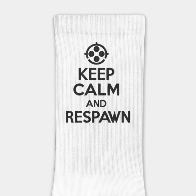 Keep Calm and Respawn by Frank Ring