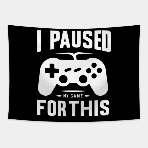 I Paused My Game for This Tapestry by Frank Ring