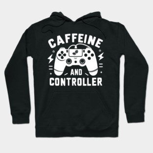 Caffeine and Controller Hoodie