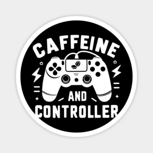 Caffeine and Controller Magnet