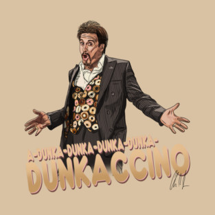 Dunka-Dunka-Dunkaccino T-Shirt