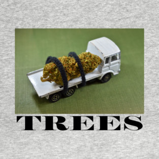 Trees - Weed Design T-Shirt