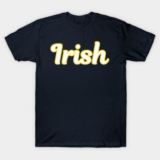Irish Script T-Shirt