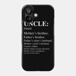 Uncle - HDTGM Phone Case