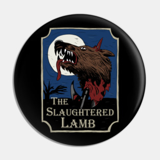 An American Werewolf in London Pin