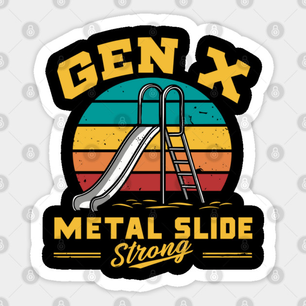 Gen X Metal Slide Strong Nostalgic Childhood Sticker by Anticorporati