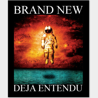 Brand New Dejaaa Entenduuu Posters and Art