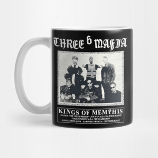Three 6 Mafiaaa Mug