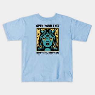 OPEN YOUR EYES Kids T-Shirt