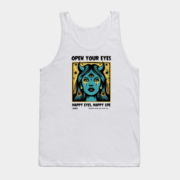 OPEN YOUR EYES Tank Top by artslaves