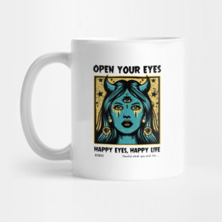 OPEN YOUR EYES Mug