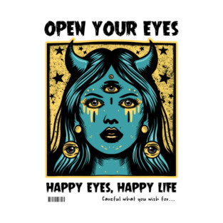 OPEN YOUR EYES T-Shirt