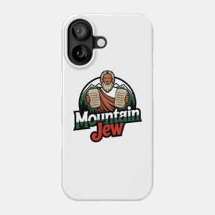 Mountain Jew: Religious and Fun Phone Case