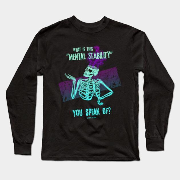 Never Heard Of It. Long Sleeve T-Shirt by Tommy Devoid