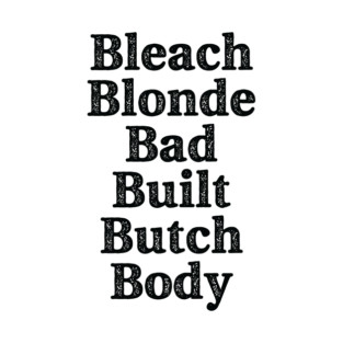 Jasmine Crockett Bleach Blonde Bad Build Butch Body T-Shirt