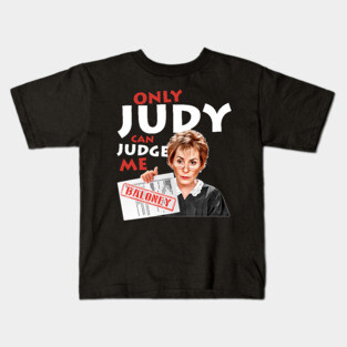 Only Judy Can Judge Me Kids T-Shirt