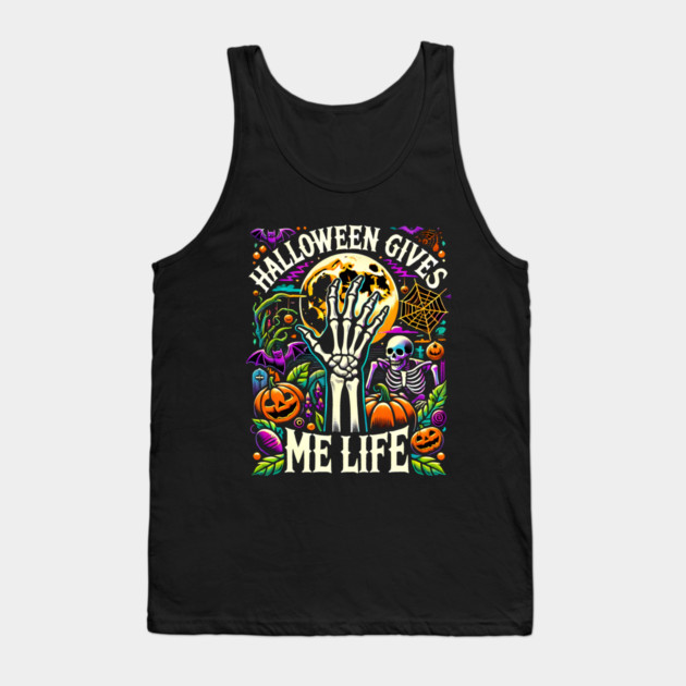 Funny Halloween Gives me Life, Spooky Design Tank Top by logiamerch