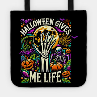 Funny Halloween Gives me Life, Spooky Design Tote