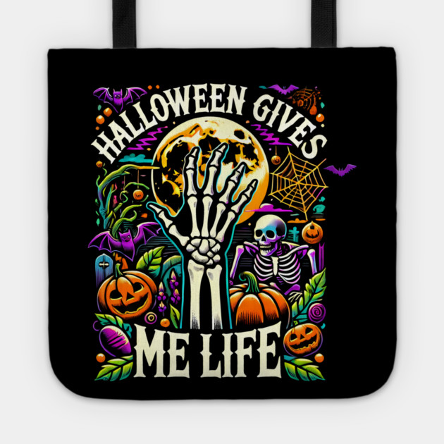 Funny Halloween Gives me Life, Spooky Design Tote by logiamerch