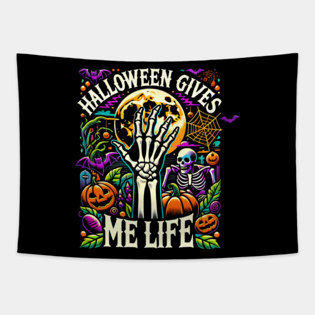 Funny Halloween Gives me Life, Spooky Design Tapestry by logiamerch