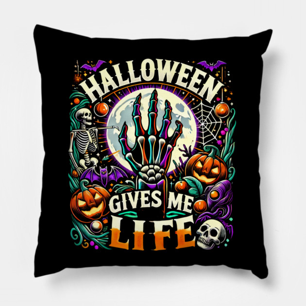 Funny Halloween Gives me Life, Spooky Design Pillow by logiamerch