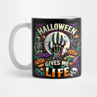 Funny Halloween Gives me Life, Spooky Design Mug