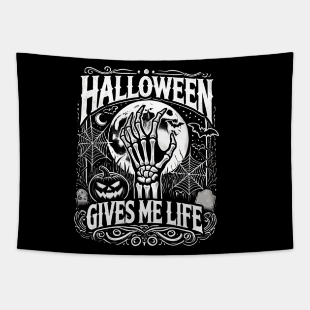 Funny Halloween Gives me Life, Spooky Design Tapestry by logiamerch