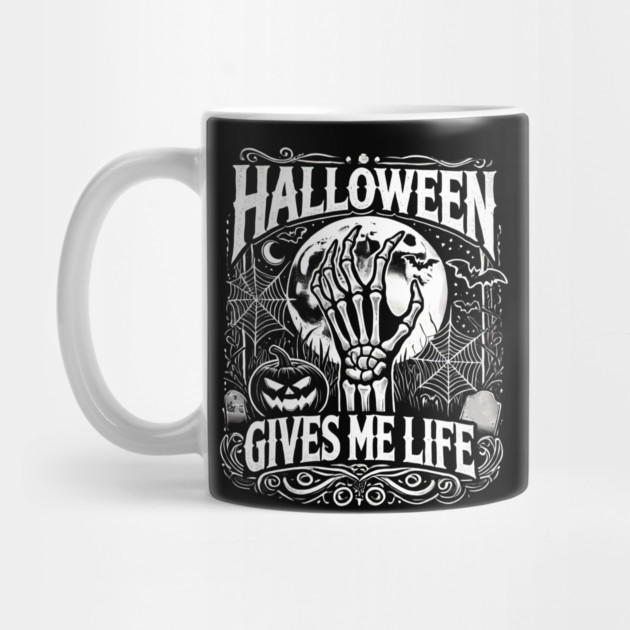 Funny Halloween Gives me Life, Spooky Design by logiamerch
