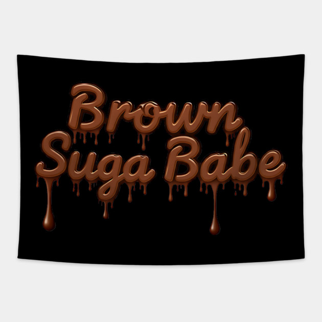 Brown Suga Babe Tapestry by UrbanLifeApparel